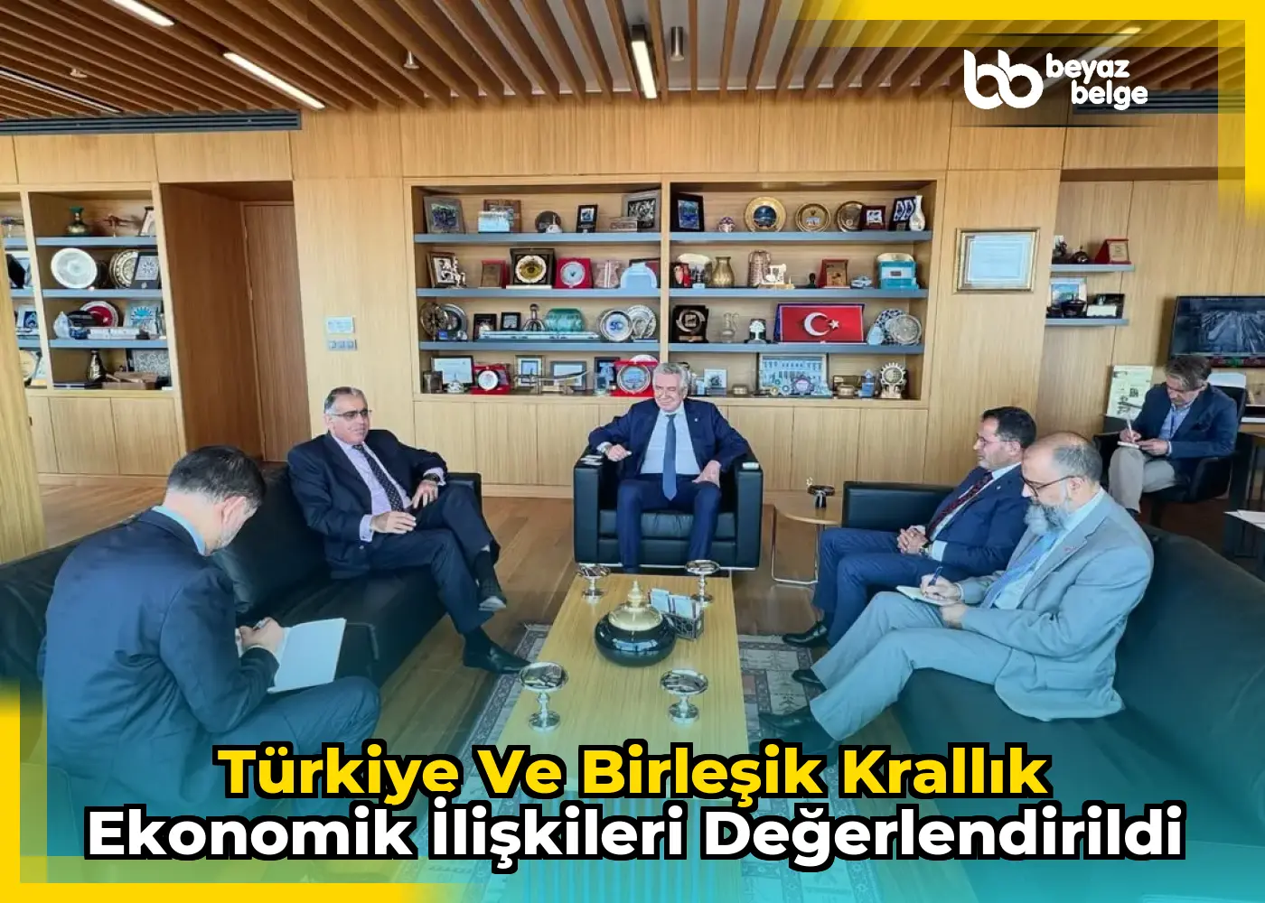 Türkiye ve Birleşik Krallık ekonomik ilişkileri değerlendirildi