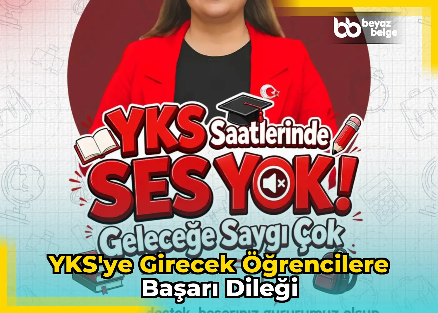 YKS'ye girecek öğrencilere başarı dileği