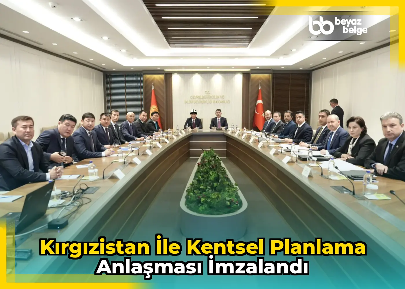 Kırgızistan ile kentsel planlama anlaşması imzalandı