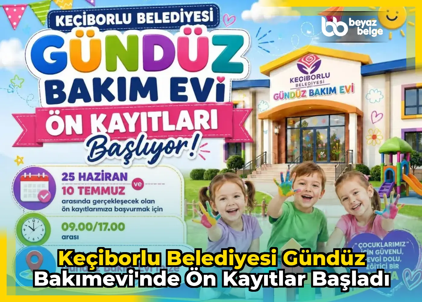 Keçiborlu Belediyesi Gündüz Bakımevi'nde ön kayıtlar başladı