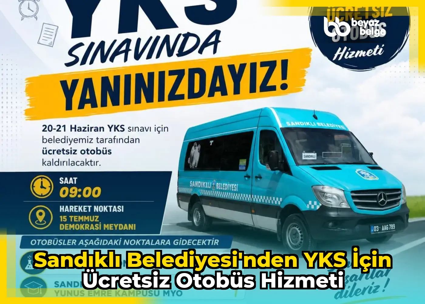Sandıklı Belediyesi'nden YKS için ücretsiz otobüs hizmeti