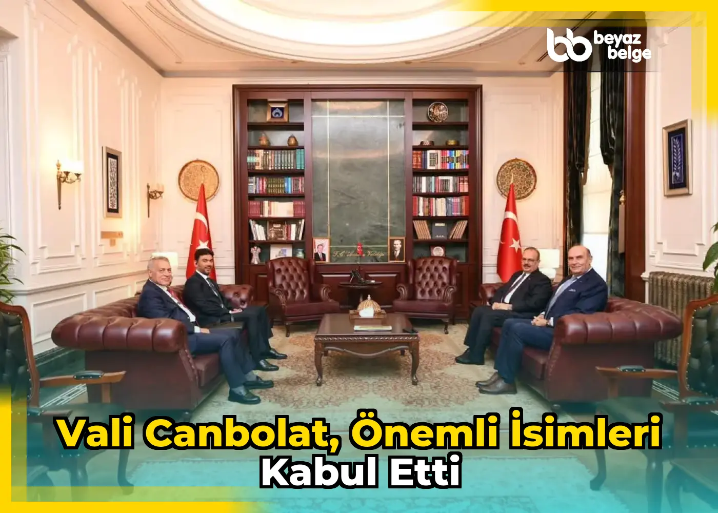 Vali Canbolat, önemli isimleri kabul etti