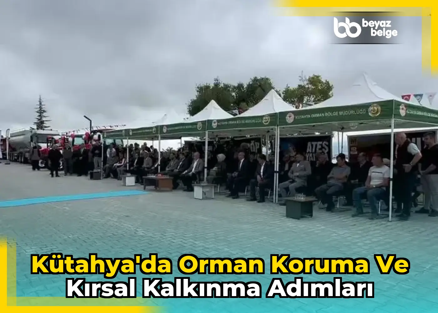 Kütahya'da Orman Koruma ve Kırsal Kalkınma Adımları