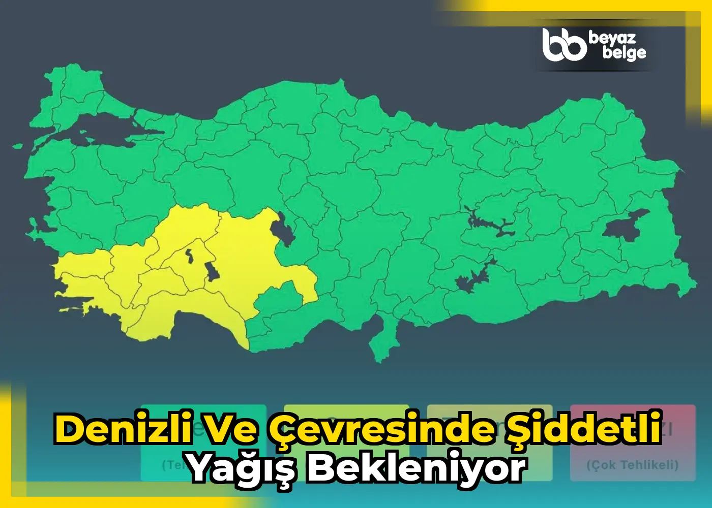 Denizli ve çevresinde şiddetli yağış bekleniyor
