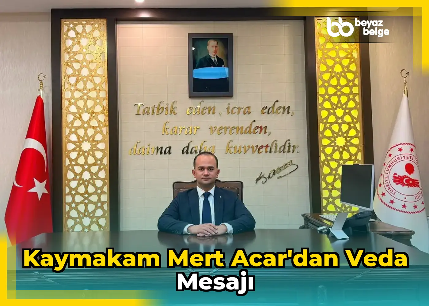 Kaymakam Mert Acar'dan veda mesajı