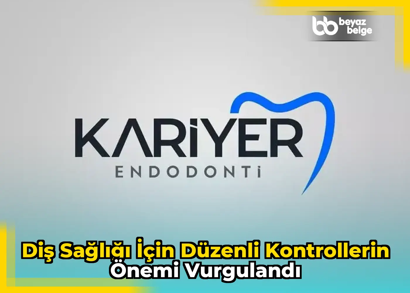 Diş sağlığı için düzenli kontrollerin önemi vurgulandı
