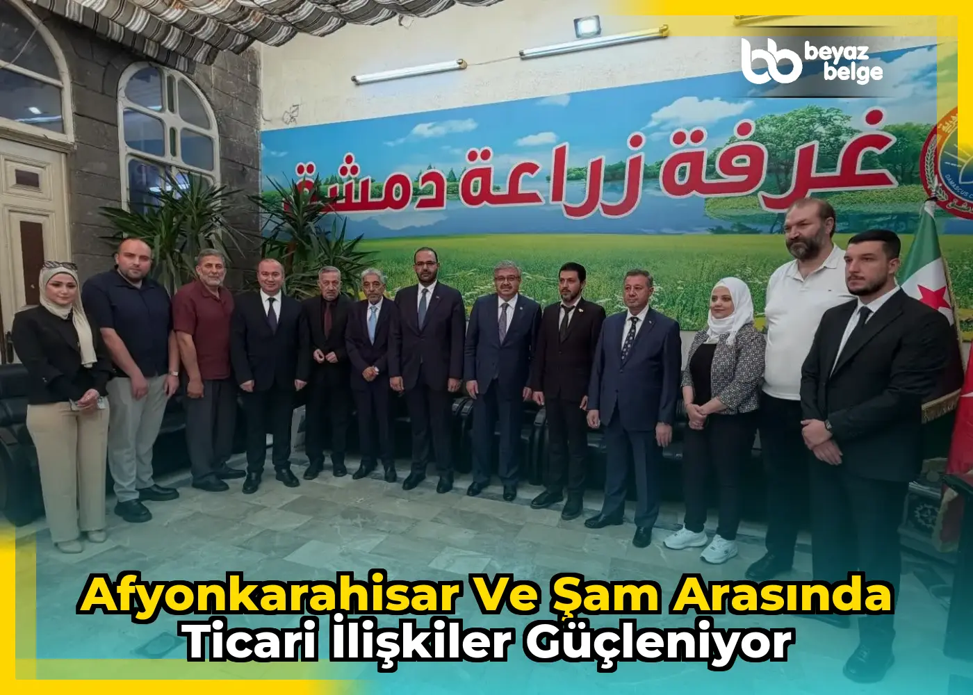 Afyonkarahisar ve Şam arasında ticari ilişkiler güçleniyor