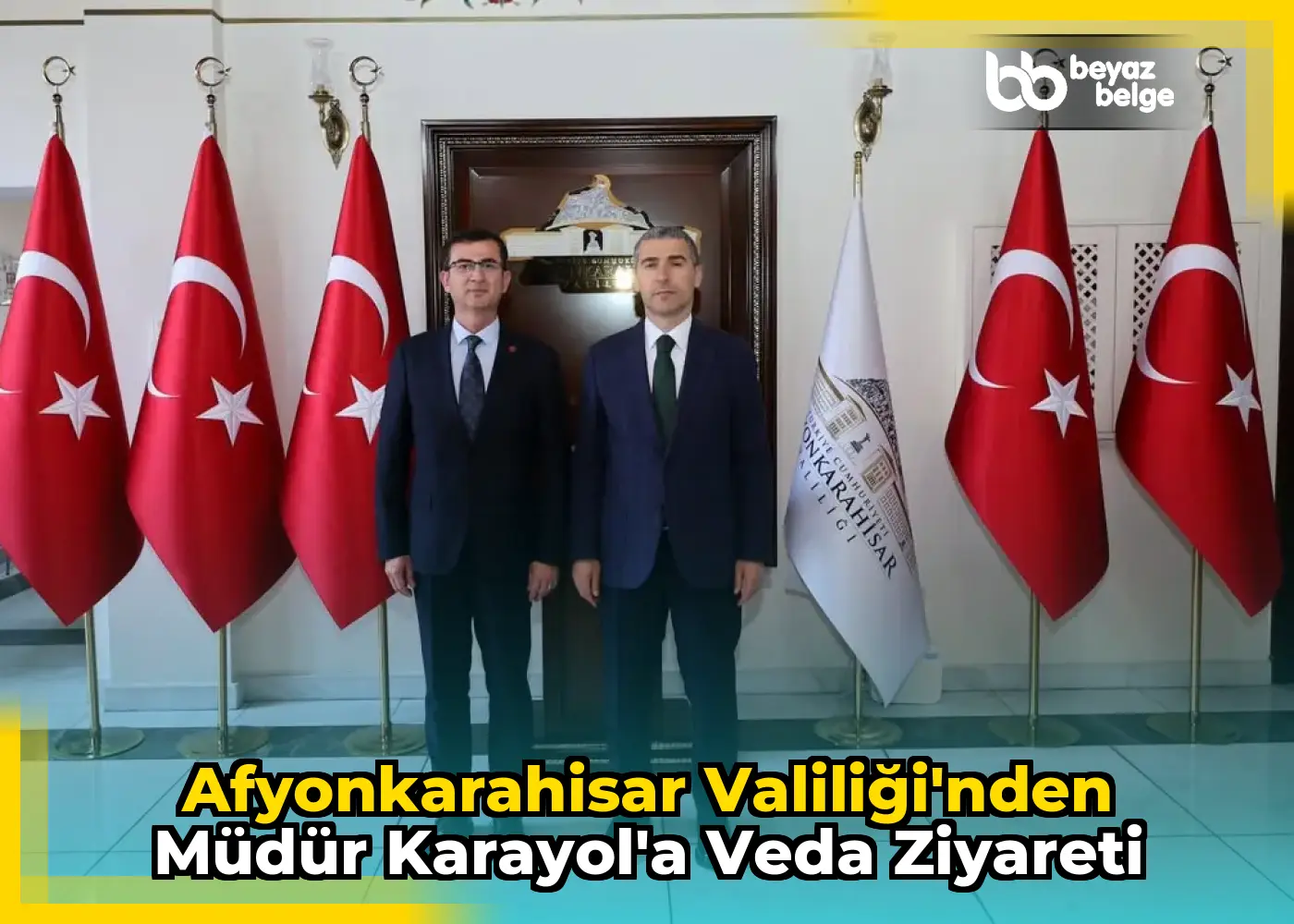 Afyonkarahisar Valiliği'nden Müdür Karayol'a Veda Ziyareti