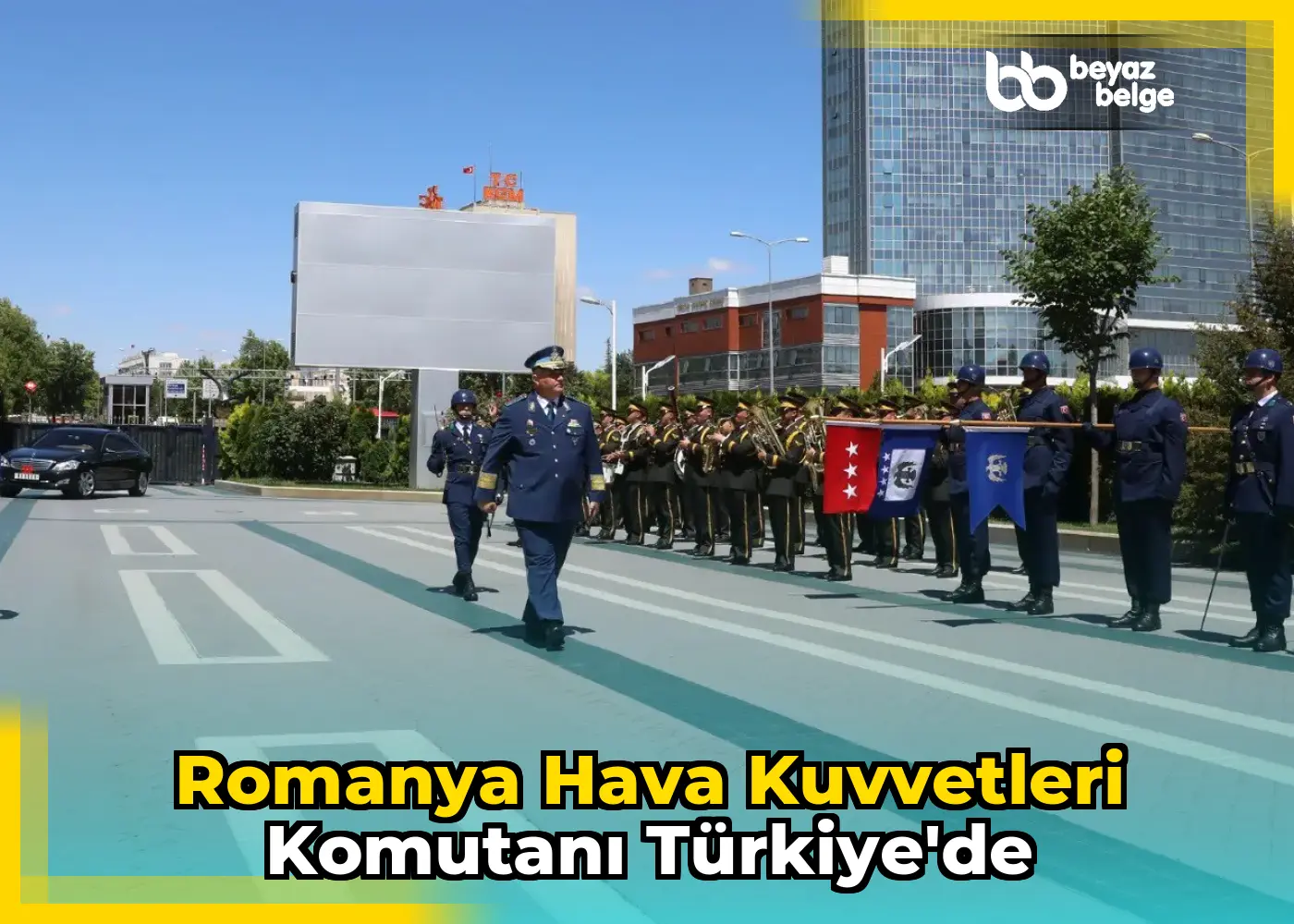 Romanya Hava Kuvvetleri Komutanı Türkiye'de