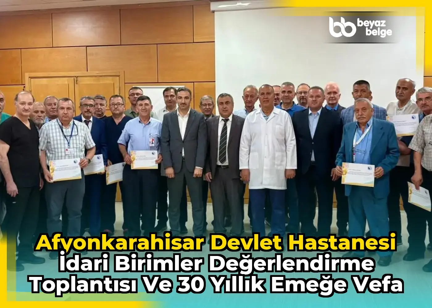 Afyonkarahisar Devlet Hastanesi İdari Birimler Değerlendirme Toplantısı ve 30 Yıllık Emeğe Vefa