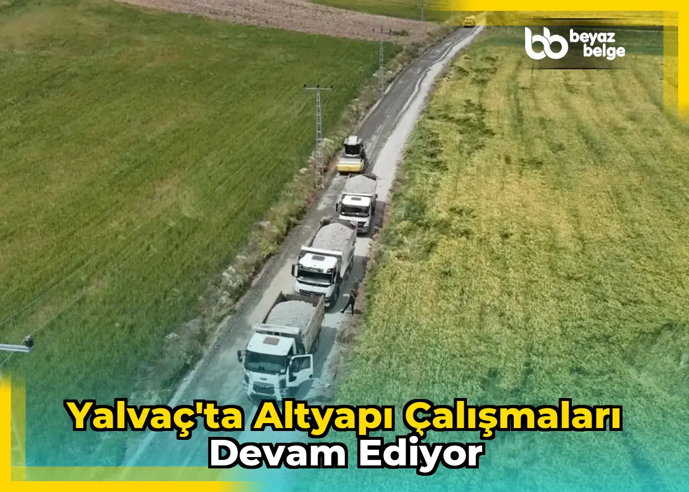 Yalvaç'ta Altyapı Çalışmaları Devam Ediyor