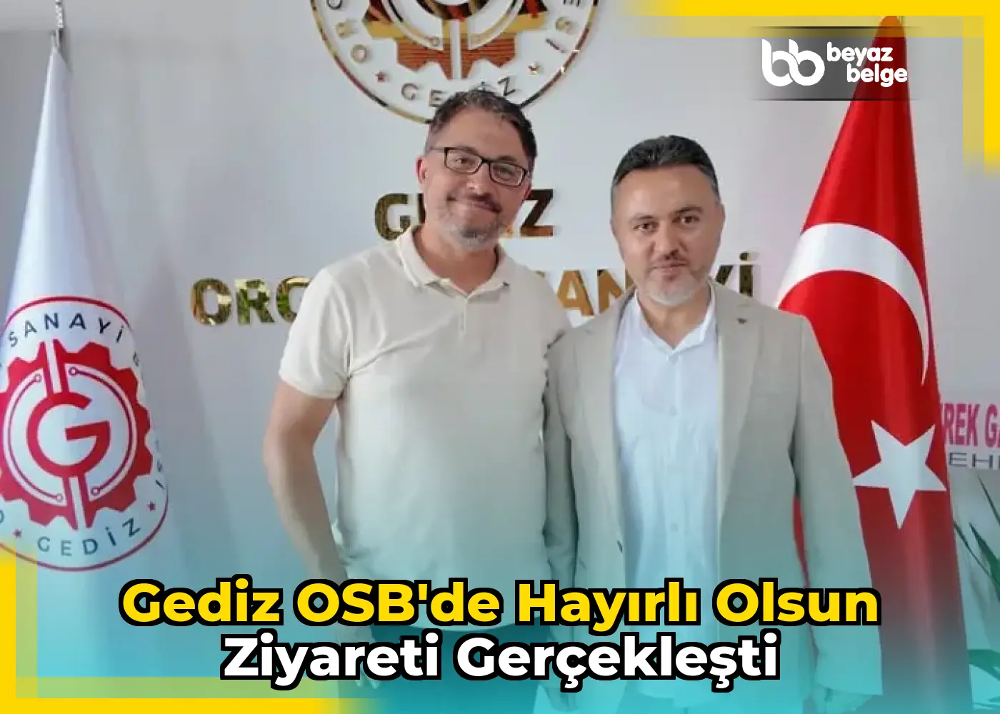 Gediz OSB'de Hayırlı Olsun Ziyareti Gerçekleşti