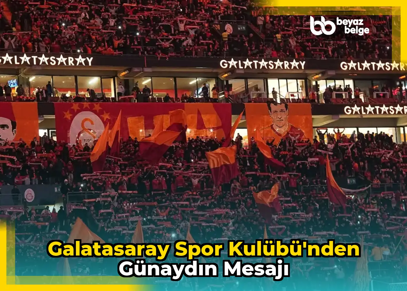 Galatasaray Spor Kulübü'nden Günaydın Mesajı