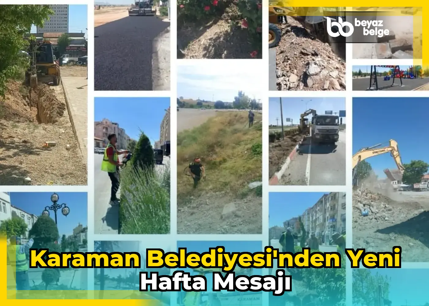 Karaman Belediyesi'nden yeni hafta mesajı