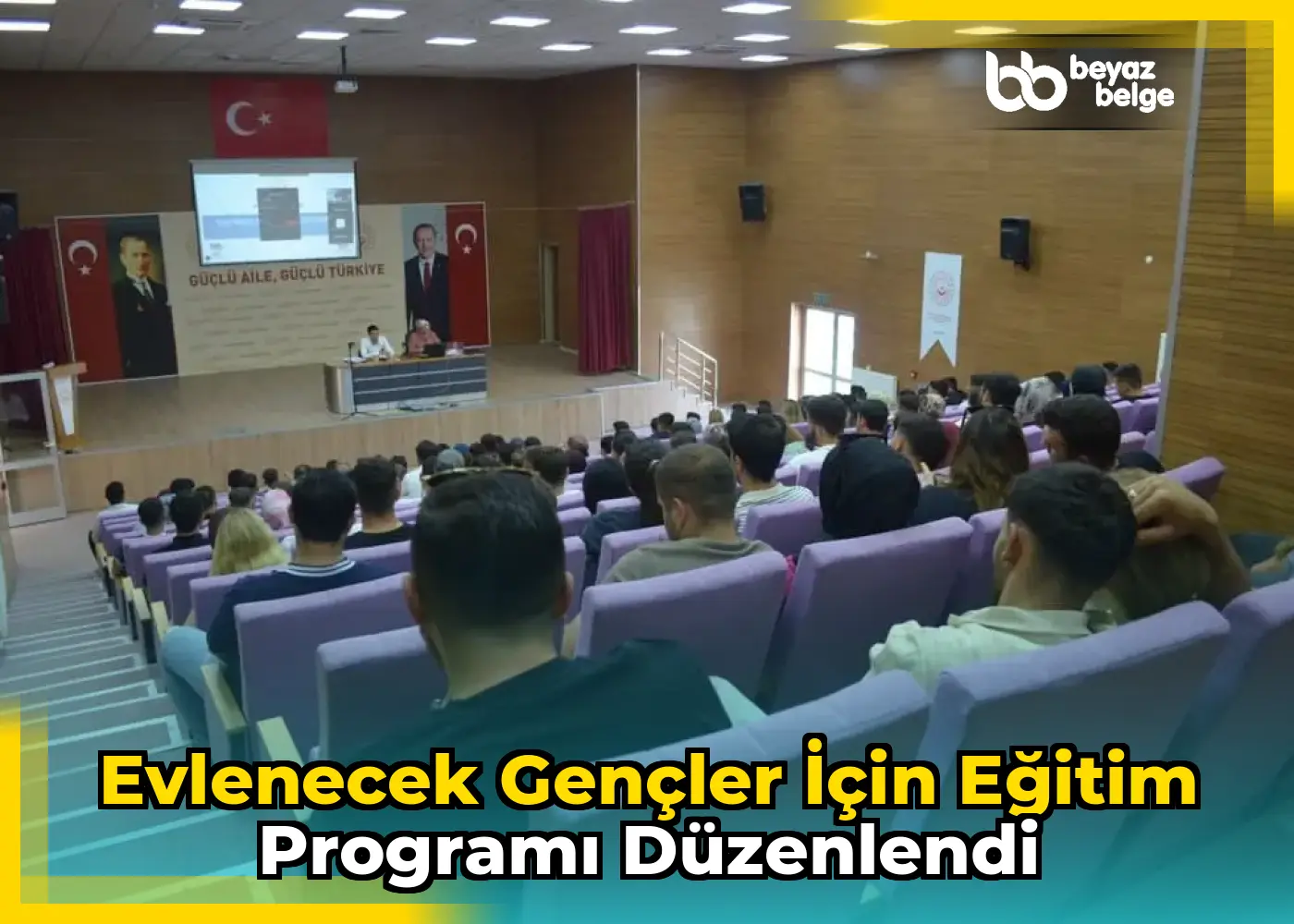 Evlenecek gençler için eğitim programı düzenlendi