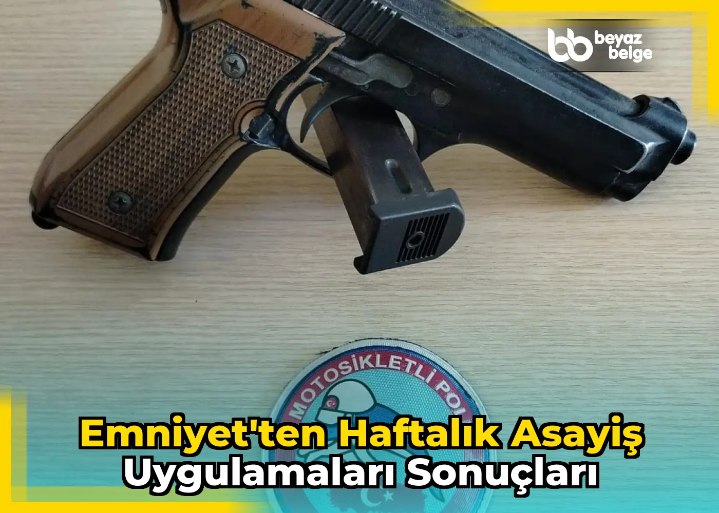 Emniyet'ten Haftalık Asayiş Uygulamaları Sonuçları