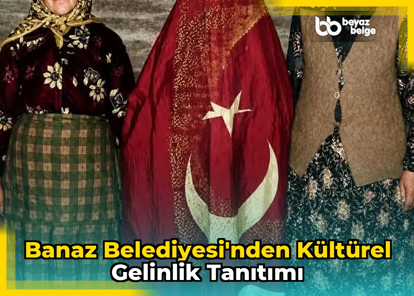 Banaz Belediyesi'nden kültürel gelinlik tanıtımı