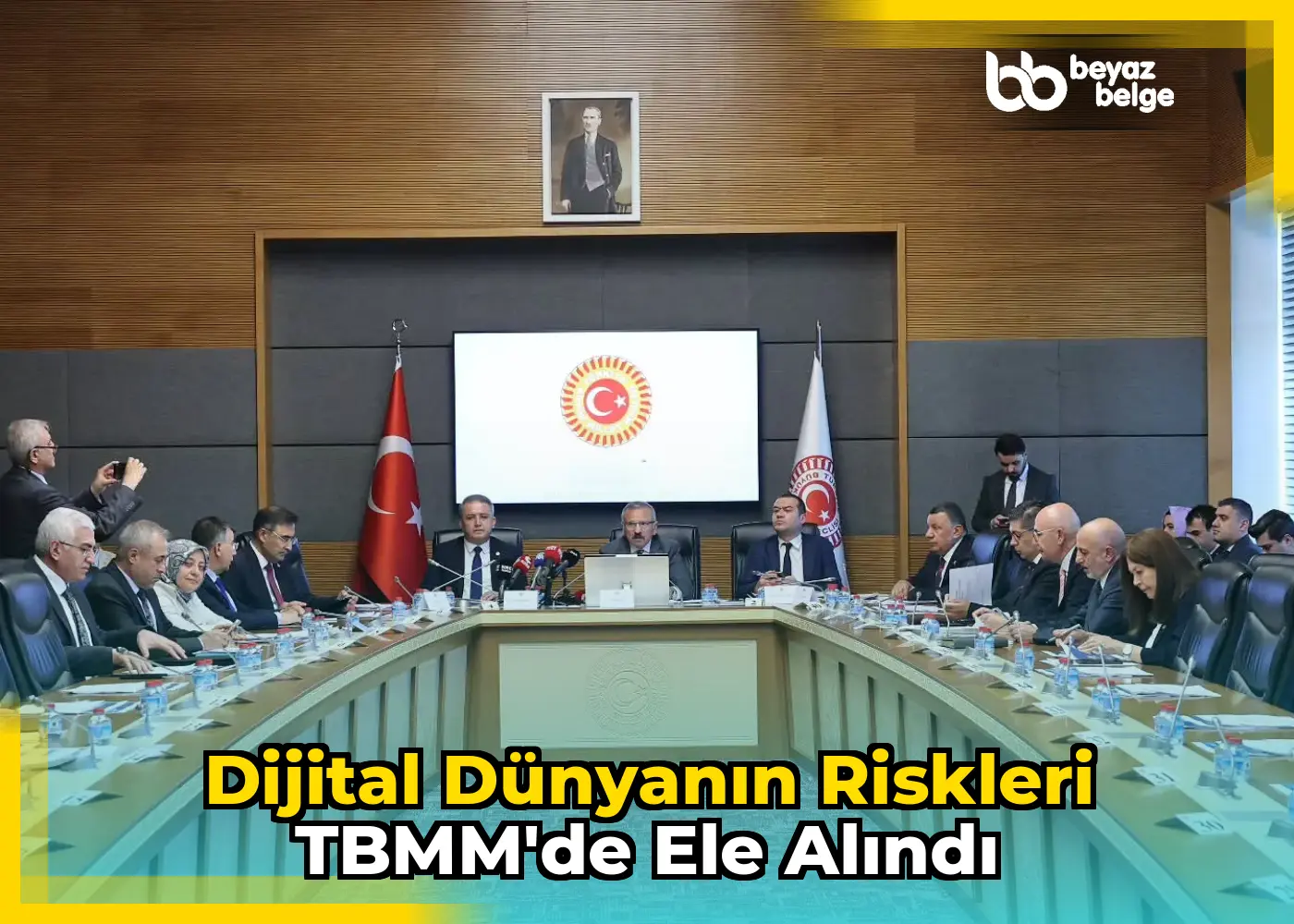 Dijital dünyanın riskleri TBMM'de ele alındı