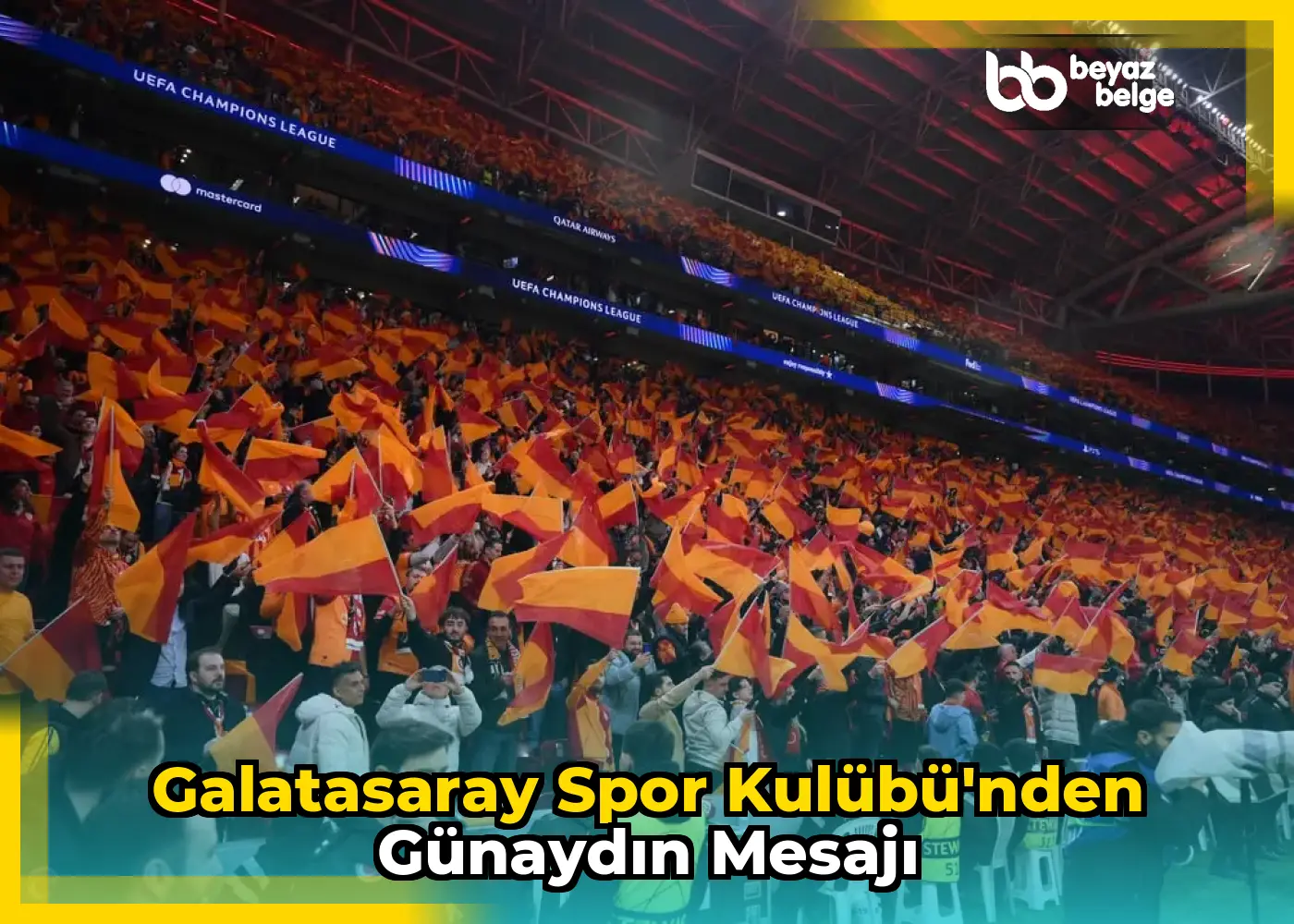 Galatasaray Spor Kulübü'nden Günaydın Mesajı