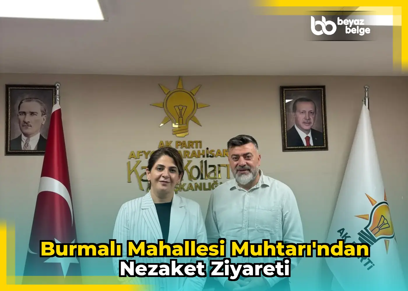 Burmalı Mahallesi Muhtarı'ndan nezaket ziyareti
