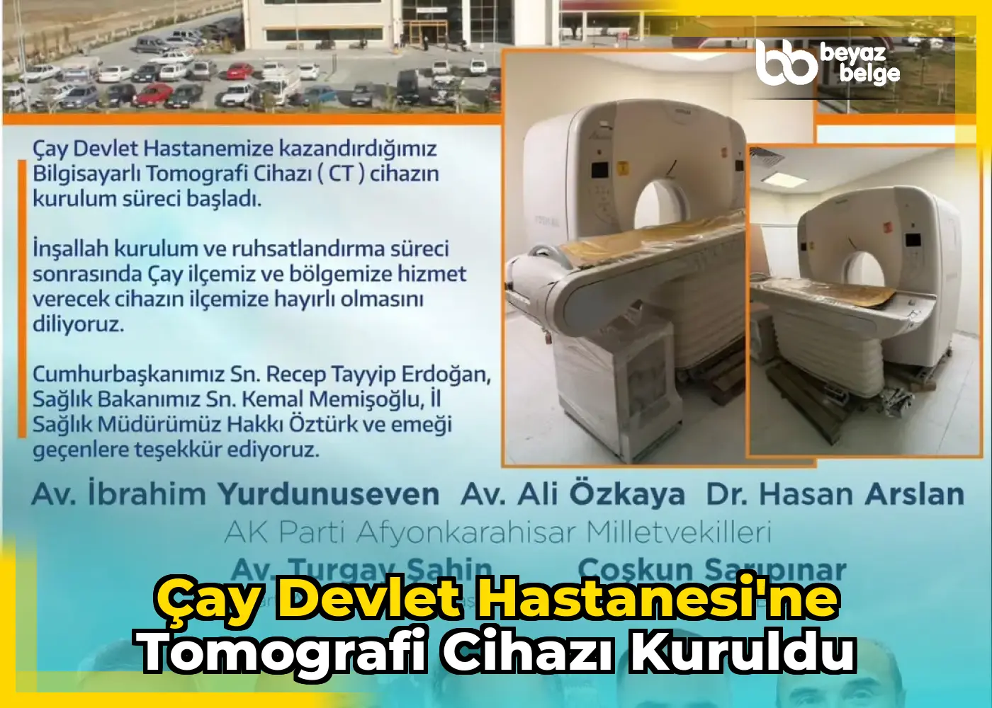 Çay Devlet Hastanesi'ne Tomografi Cihazı Kuruldu