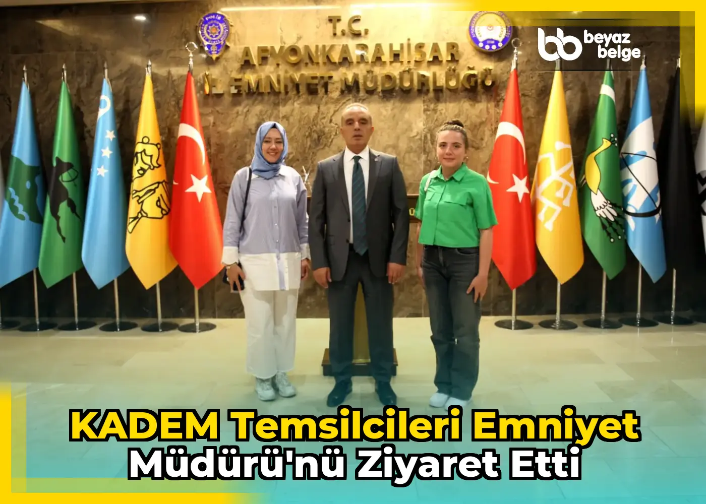 KADEM Temsilcileri Emniyet Müdürü'nü Ziyaret Etti