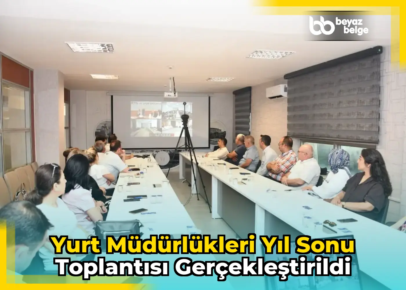 Yurt Müdürlükleri Yıl Sonu Toplantısı Gerçekleştirildi