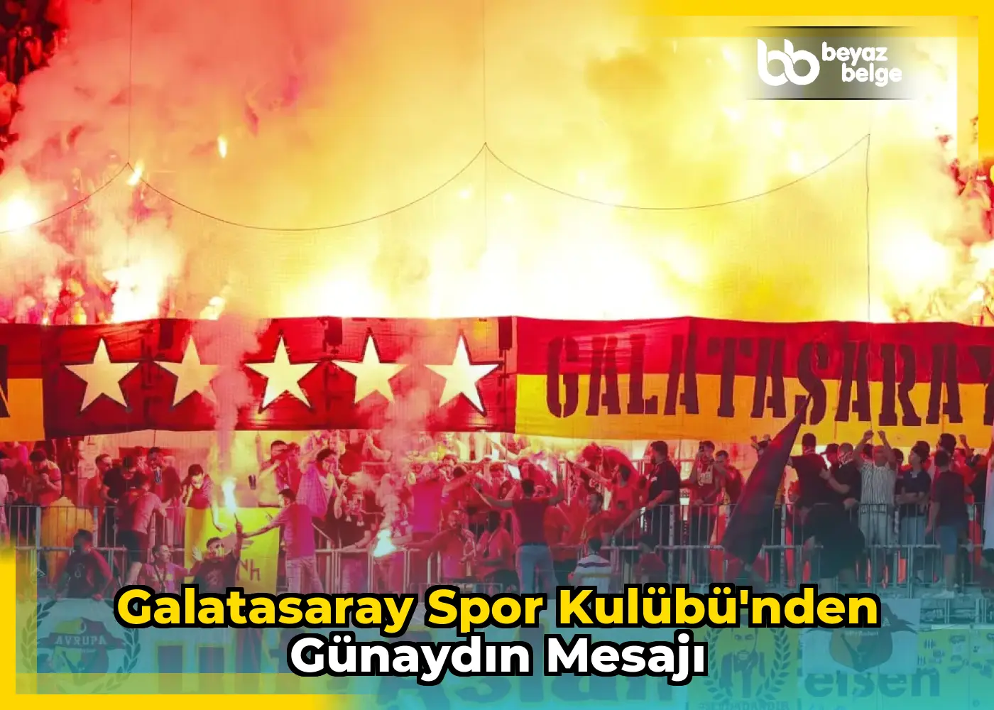 Galatasaray Spor Kulübü'nden Günaydın Mesajı