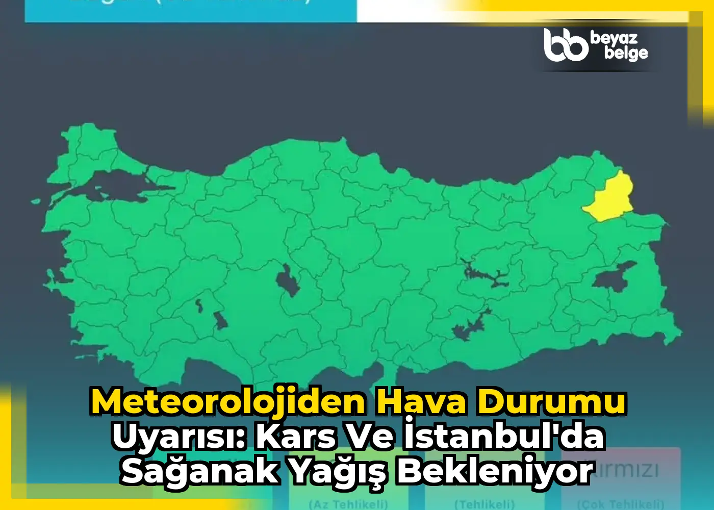 Meteorolojiden Hava Durumu Uyarısı: Kars ve İstanbul'da Sağanak Yağış Bekleniyor