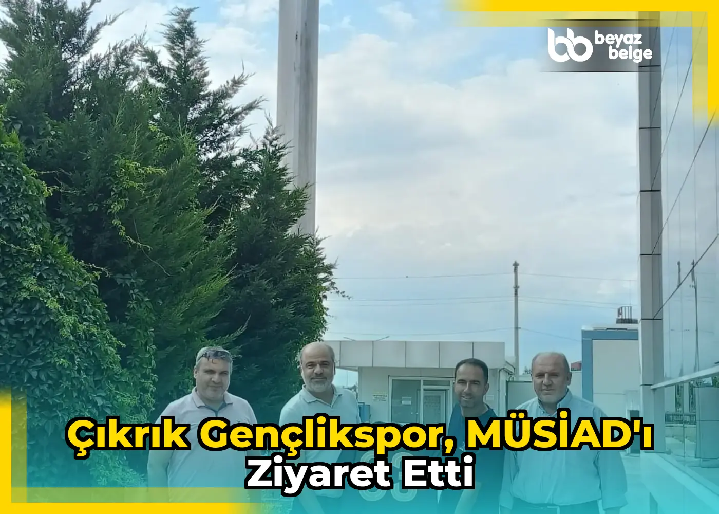 Çıkrık Gençlikspor, MÜSİAD'ı Ziyaret Etti