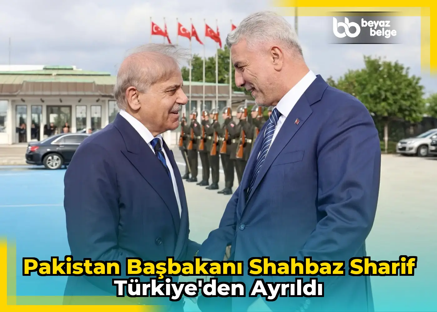 Pakistan Başbakanı Shahbaz Sharif Türkiye'den ayrıldı