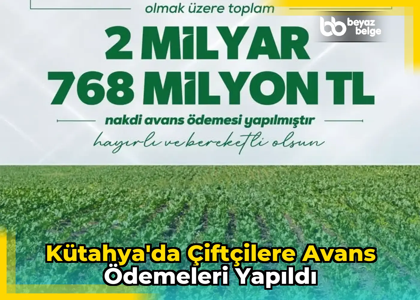 Kütahya'da çiftçilere avans ödemeleri yapıldı