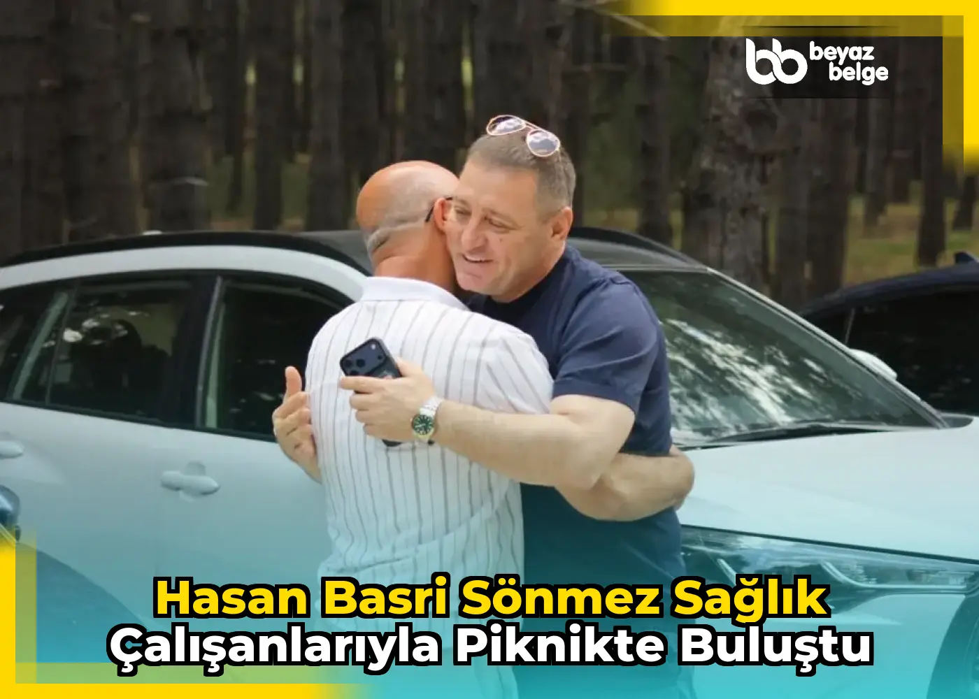 Hasan Basri Sönmez sağlık çalışanlarıyla piknikte buluştu
