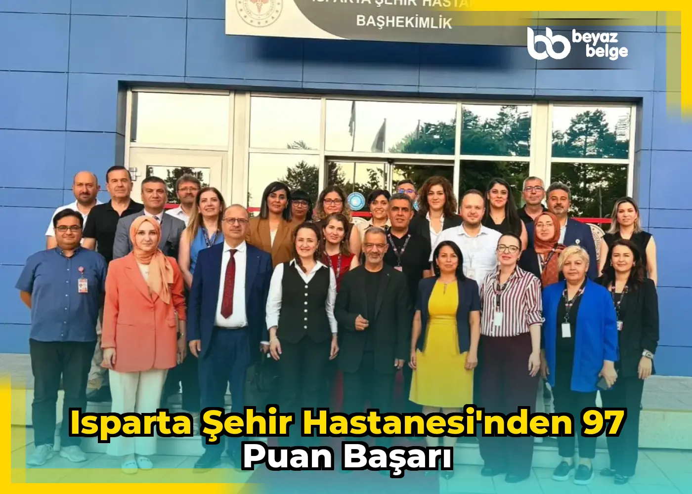 Isparta Şehir Hastanesi'nden 97 puan başarı