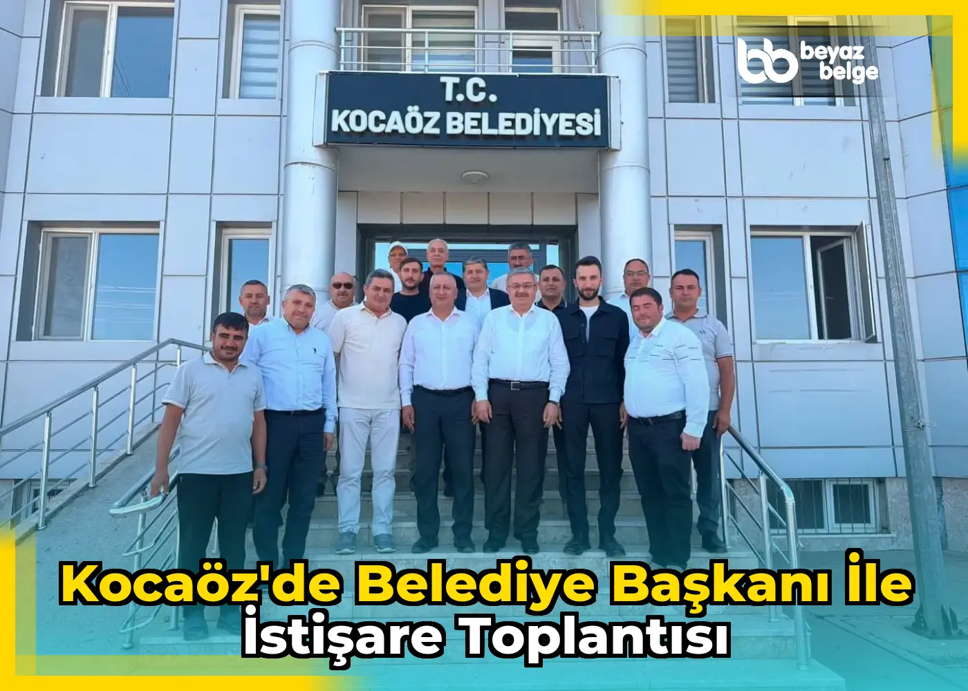 Kocaöz'de Belediye Başkanı ile İstişare Toplantısı
