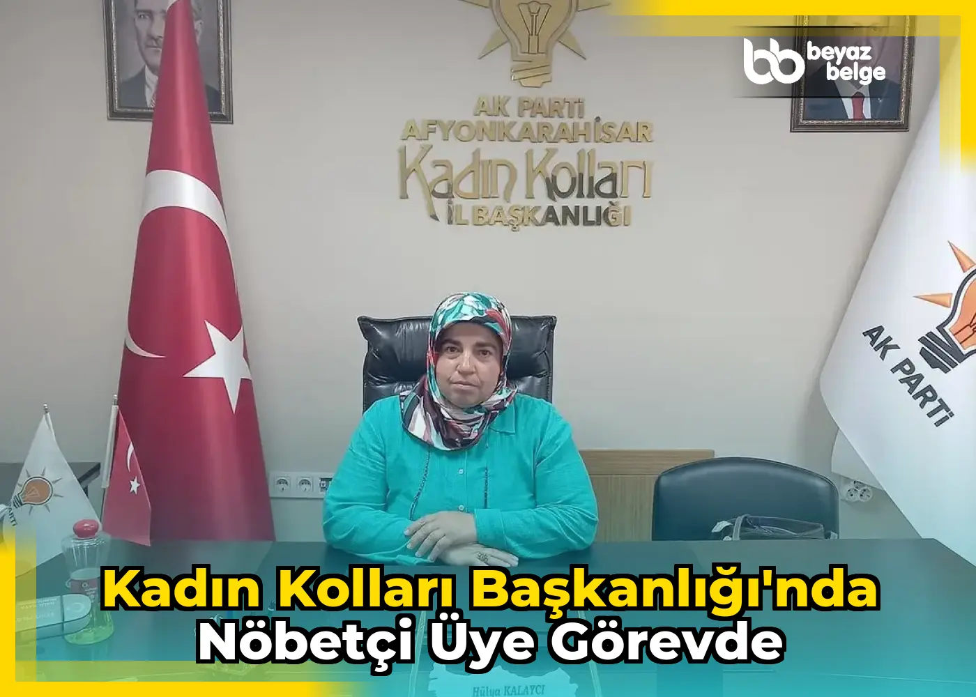 Kadın Kolları Başkanlığı'nda nöbetçi üye görevde