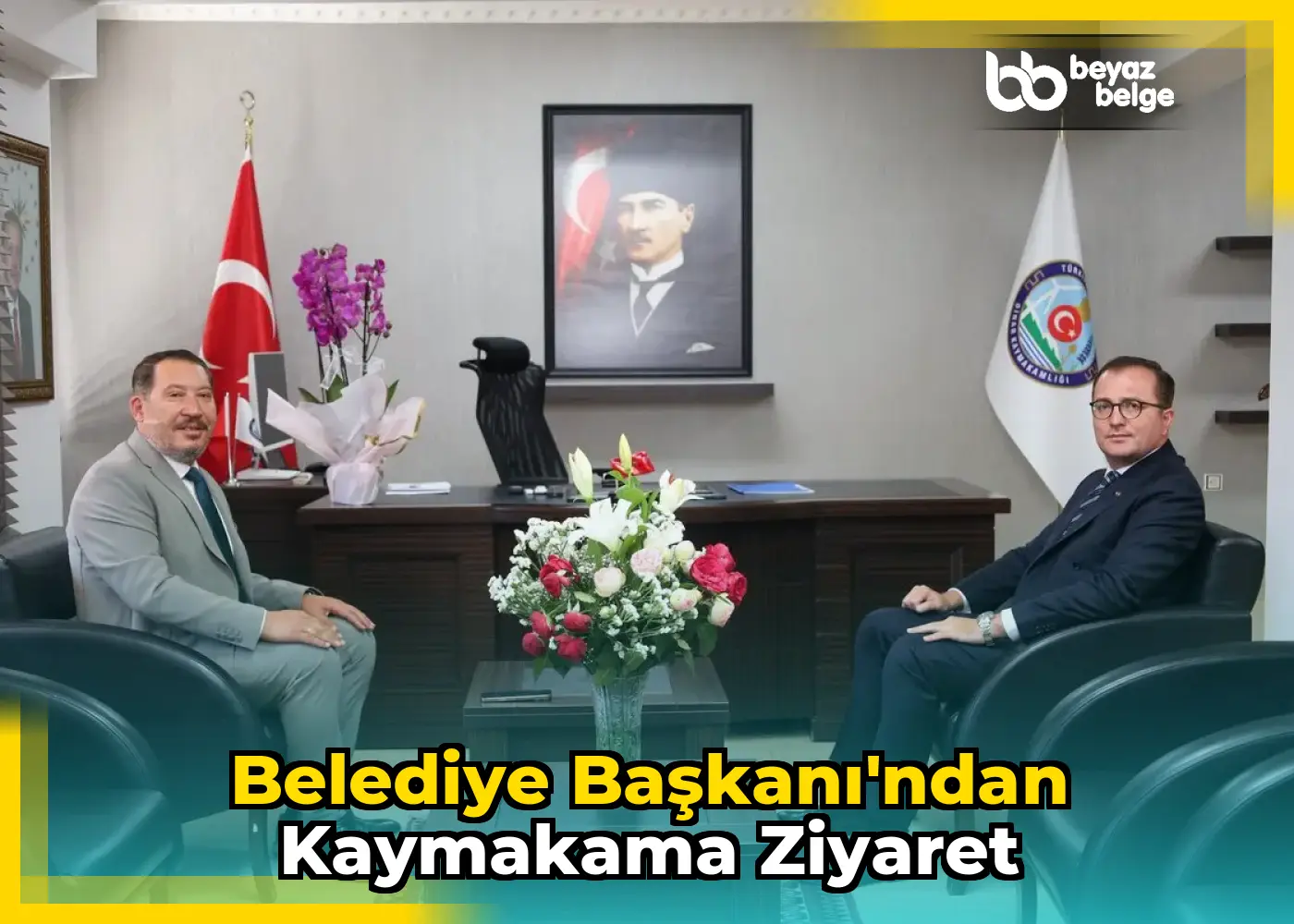 Belediye Başkanı'ndan Kaymakama Ziyaret