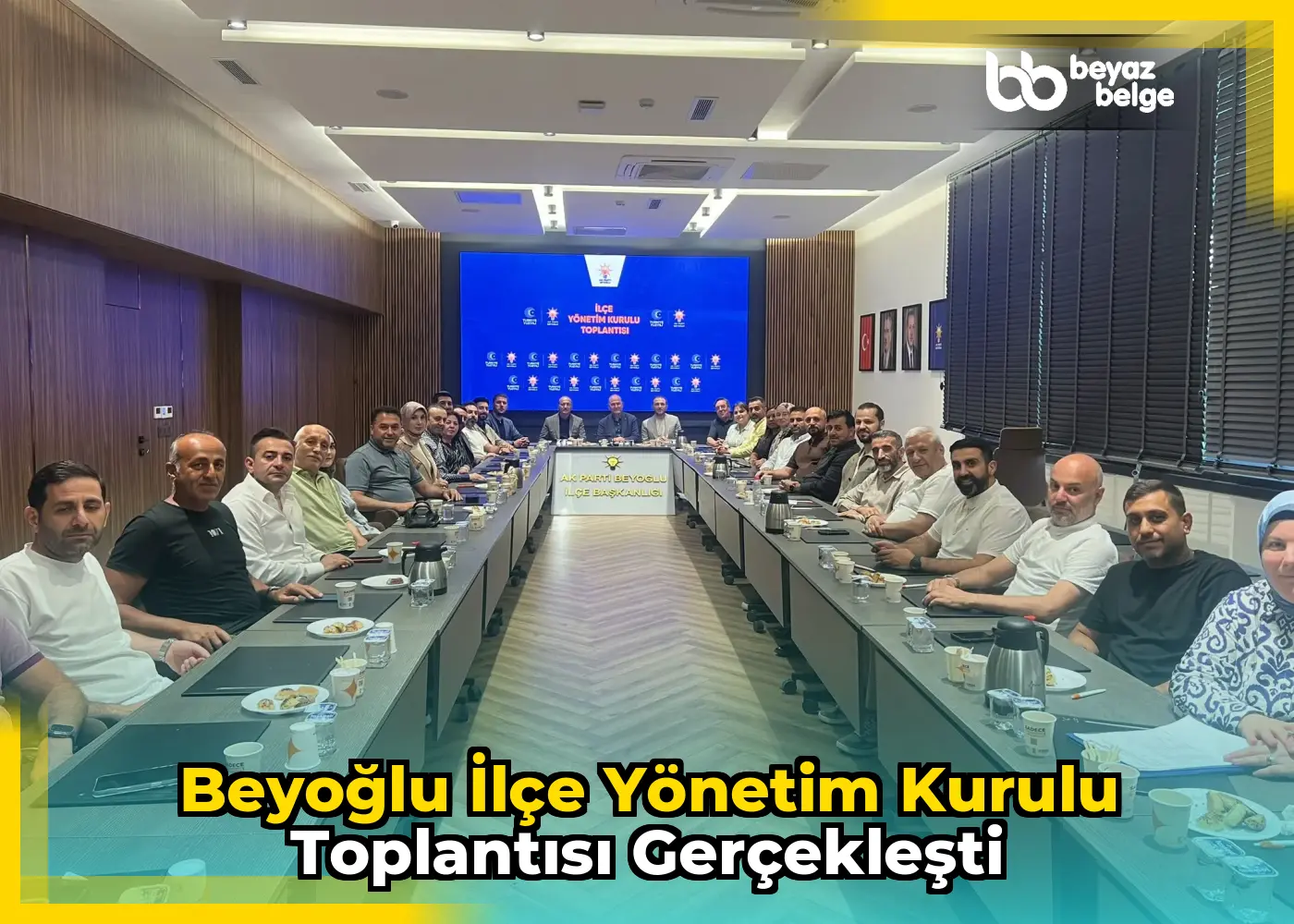 Beyoğlu İlçe Yönetim Kurulu Toplantısı Gerçekleşti