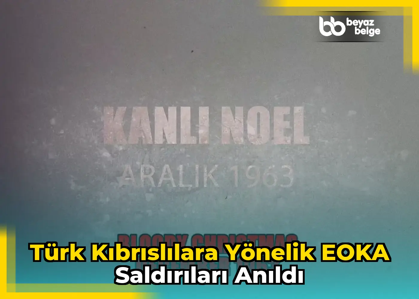 Türk Kıbrıslılara yönelik EOKA saldırıları anıldı