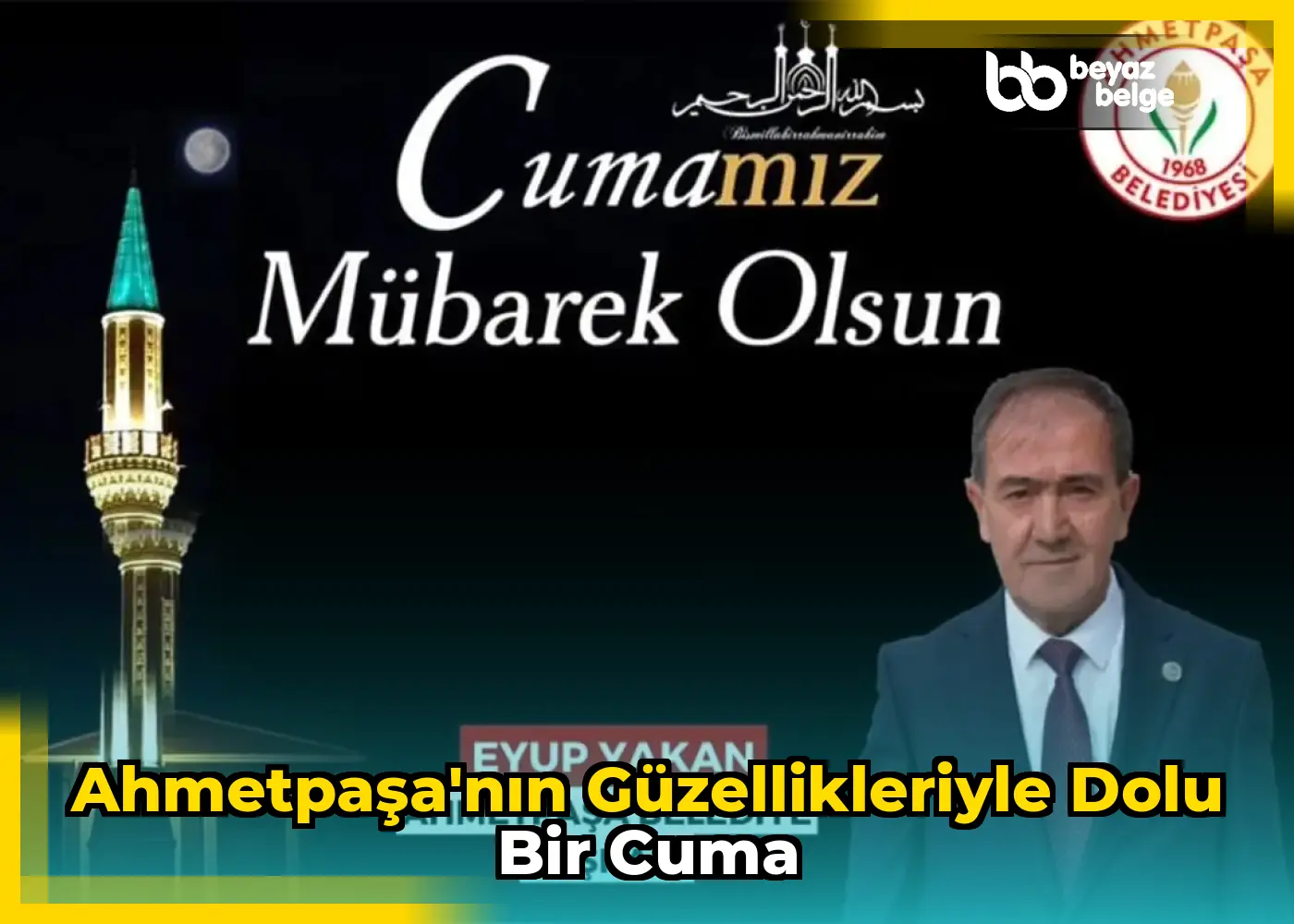 Ahmetpaşa'nın Güzellikleriyle Dolu Bir Cuma