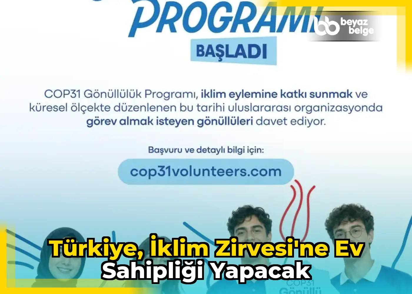 Türkiye, İklim Zirvesi'ne Ev Sahipliği Yapacak
