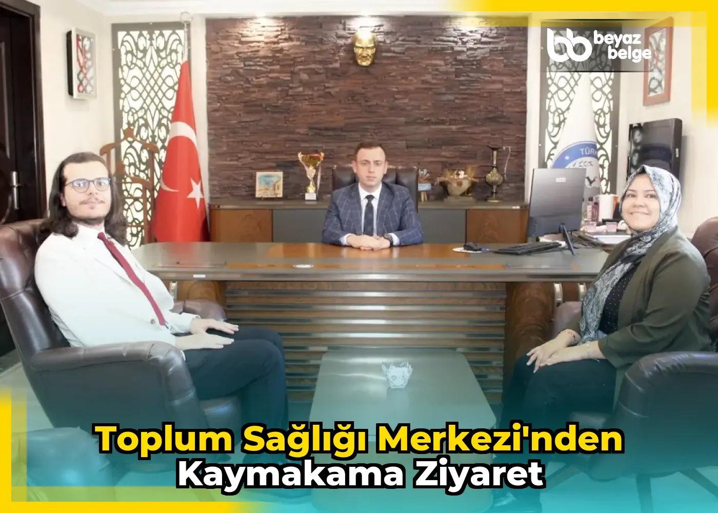 Toplum Sağlığı Merkezi'nden Kaymakama Ziyaret
