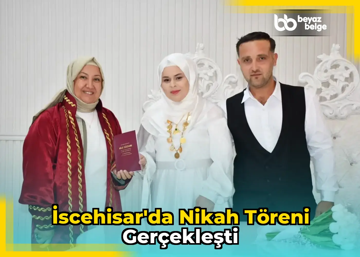 İscehisar'da Nikah Töreni Gerçekleşti