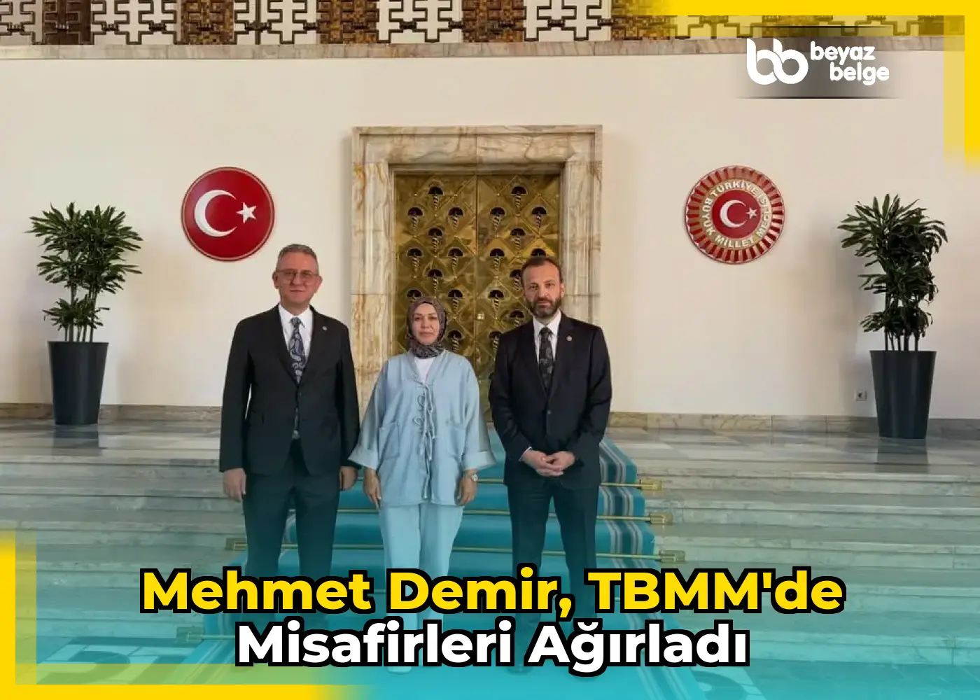 Mehmet Demir, TBMM'de Misafirleri Ağırladı
