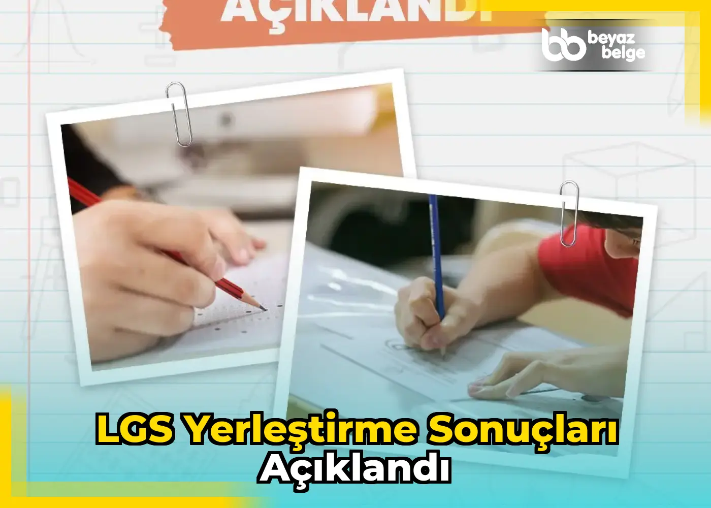 LGS Yerleştirme Sonuçları Açıklandı