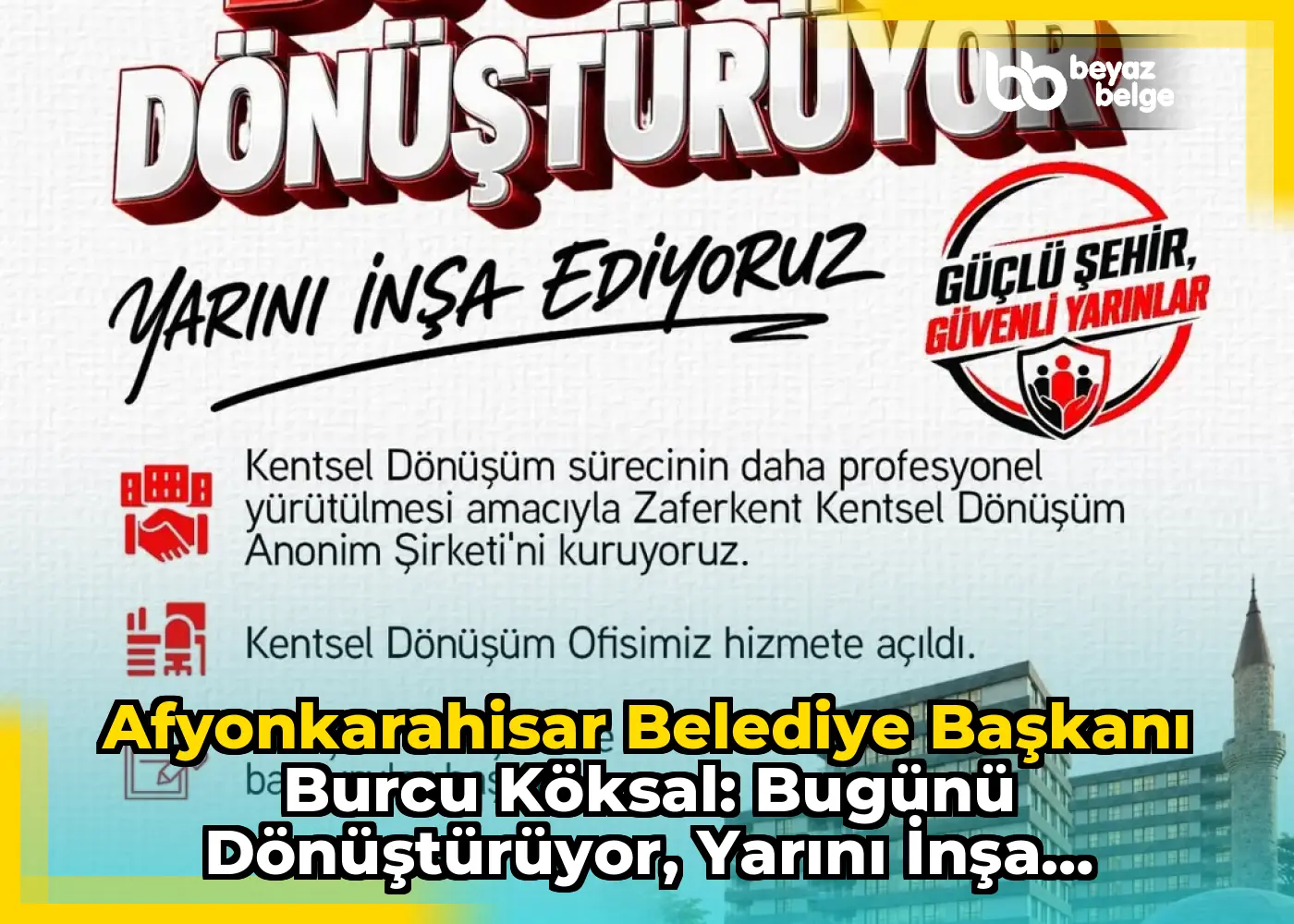 Afyonkarahisar Belediye Başkanı Burcu Köksal: Bugünü dönüştürüyor, yarını inşa ediyoruz. 🌿