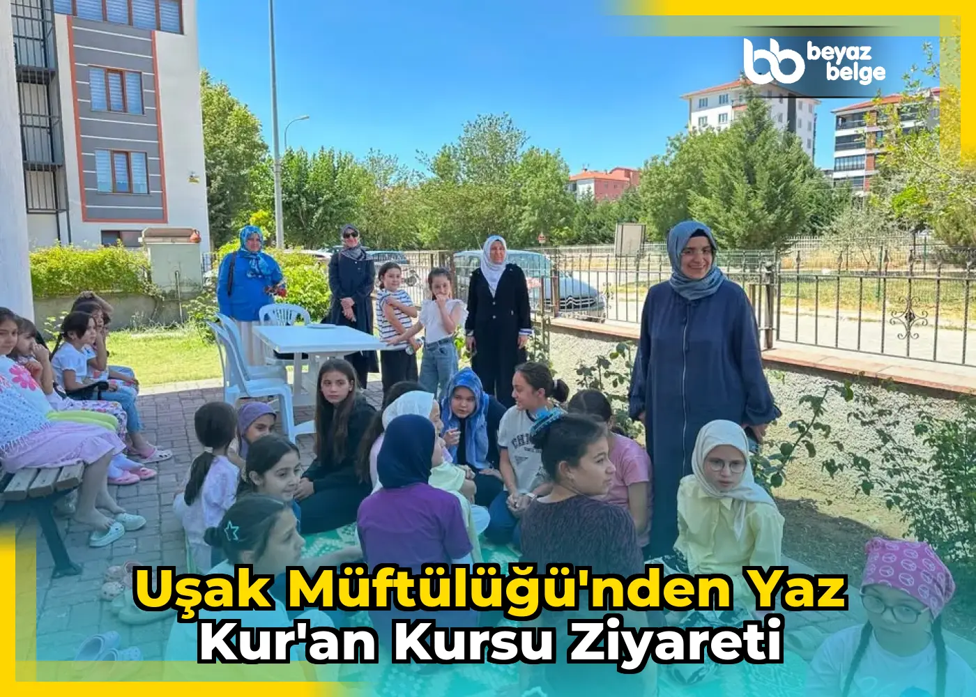 Uşak Müftülüğü'nden Yaz Kur'an Kursu Ziyareti