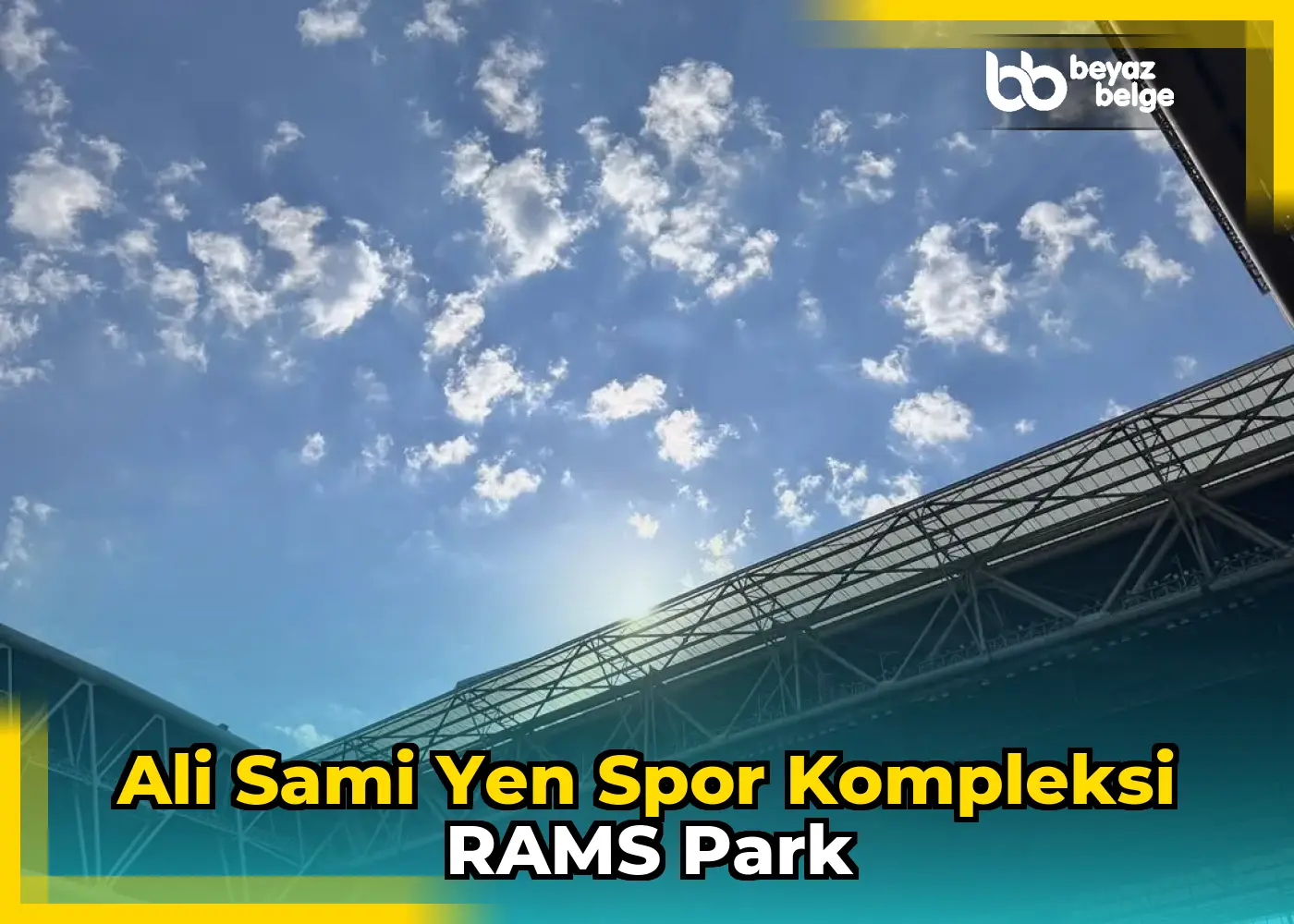 Ali Sami Yen Spor Kompleksi RAMS Park