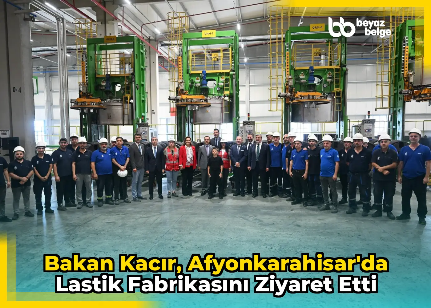 Bakan Kacır, Afyonkarahisar'da Lastik Fabrikasını Ziyaret Etti