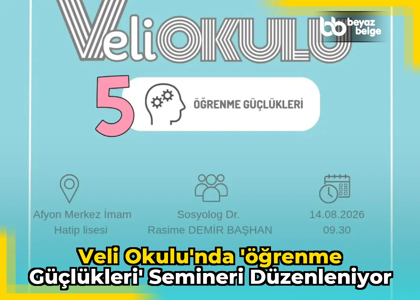 Veli Okulu'nda 'Öğrenme Güçlükleri' Semineri Düzenleniyor